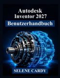 Autodesk Inventor 2027 Benutzerhandbuch