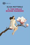 Il Einaudi Il tao delle buone maniere
