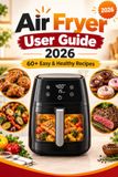 Airfryer User Guide 2026
