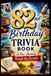 The Libri GmbH The 82nd Birthday Trivia Book