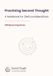Practising Second Thought: A Notebook for (Re)considerations