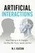 Artificial Interactions: How Talking to AI Changes the Way We Think, Speak, and Act