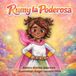 RUMY LA PODEROSA: Una historia real sobre adopción, amor y familia vista a través de los ojos de un niño