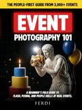 Event Photography 101: A Beginner’s Field Guide to Flash, Posing, and People Skills at Real Events