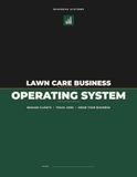 Lawn Care Business Operating System: The Complete Client Management, Job Tracking, Scheduling, Income & Equipment Record Book for Lawn Care Professionals