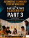 AUTOMotive Technology Student Workbook Part 3: Facilitative Leadership