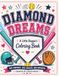 Diamond Dreams Diamond Dreams: A Little Slugger’s Coloring Book