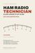Ham Radio Technician Class License Study Guide 2026-2030: Pass the FCC Exam on Your First Try: Complete Question Pool with Practice Tests and Plain-English Explanations for Beginners