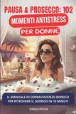 Pausa & Prosecco: Paperback, 114 pagina's, 01 januari 2026