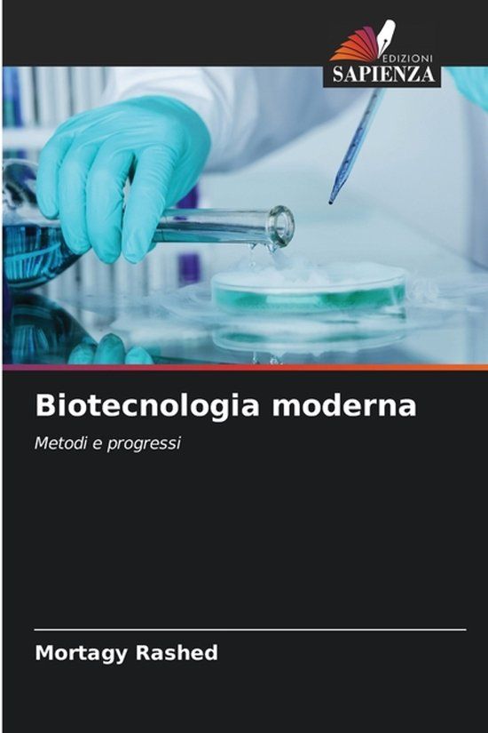 Biotecnologia Edizioni Sapienza Biotecnologia moderna Paperback