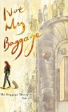 Not Baggage Therapist, LLC Not My Baggage Hardcover