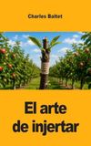 El Arte de injertar