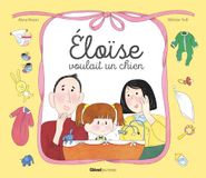 Eloïse wanted a dog... (not a little brother)