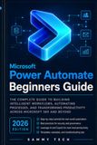 Microsoft Power Automate Beginners Guide