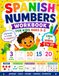 Spanish Numbers Workbook for Kids Ages 3-5