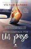 Todo Alienta Editorial Todo comienza por un paso Paperback