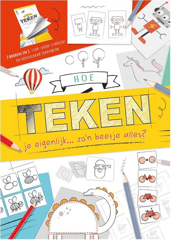 Hoe teken je eigenlijk... zo'n beetje alles? | Hardcover