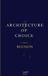 Architecture of Choice: Reunion