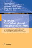 Smart Cities, Green Technologies, and Intelligent Transport Systems: 13th International Conference, SMARTGREENS 2024, and 10th International ... May 2–4, 2024, Revised Selected Papers: 2954
