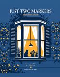 Just Two Markers: One Slow Town: A Cozy Architecture Coloring Book for Adults & Teens: 45 Bold and Easy Scenes of Doors, Shopfronts & Rooftops, Only 2 Markers Needed Per Page