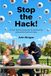 Stop the Hack!: A non-technical guide to passwords, prevention and privacy