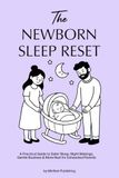 The Newborn Sleep Reset