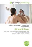 Straight OmniScriptum Straight Razor: Razor, Blade, Safety Razor, Shaving, Sharpening, Razor Strop, Lucius Tarquinius Priscus, Benjamin Huntsman, Sheffield, Solingen, Rolls Razor