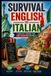 Italian Libri GmbH Italian for Travelers: English to Italian Phrasebook A–Z Italian Survival Guide
