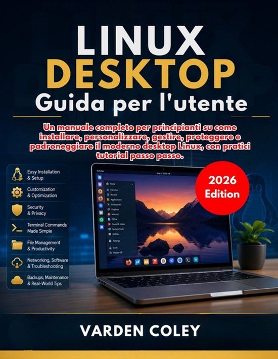 Desktop Libri GmbH Desktop Linux Guida per l'utente (Edizione 2026)