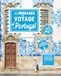 Tout Portugal: Tout pour préparer son voyage