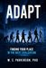 Adapt: Finding Your Place in the Next Civilization