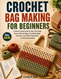 CROCHET BAG MAKING FOR BEGINNERS