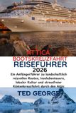 ATTICA BOOTSKREUZFAHRT-REISEFÜHRER 2026: Ein Anfängerführer zu landschaftlich reizvollen Routen, Inselabenteuern, lokaler Kultur und stressfreier Küstenkreuzfahrt durch den Attic