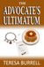 The Advocate's Ultimatum: Legal Suspense Murder Mystery