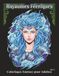Royaumes Féeriques Royaumes Féeriques – Coloriages Fantasy pour Adultes Vol.2: 100 portraits détaillés : fées, sorcières et autres créatures pour réduire le stress, libérer l’esprit et pratiquer l’art-thérapie