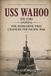 USS Independently Published USS Wahoo (Ss-238) Paperback