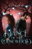 Dance Libri GmbH Dance of the Copsewood Paperback