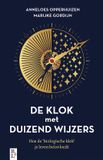 De Bertram + de Leeuw Uitgevers De klok met duizend wijzers