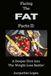 Facing the FAT Facts II: A Deeper Dive into The Weight Loss Battle