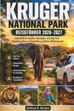 Kruger National Park Reiseführer 2026-2027