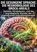 Die gesungene Sprache: Die Neurobiologie des Broca-Areals: Aphasie, Hirnläsionen, und das neurologische Wunder der melodischen Intonationstherapie