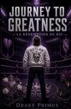 Journey To Greatness La Rédemption du Roi