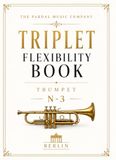 TRIPLET FLEXIBILITY BOOK TRUMPET N-3: BERLIN