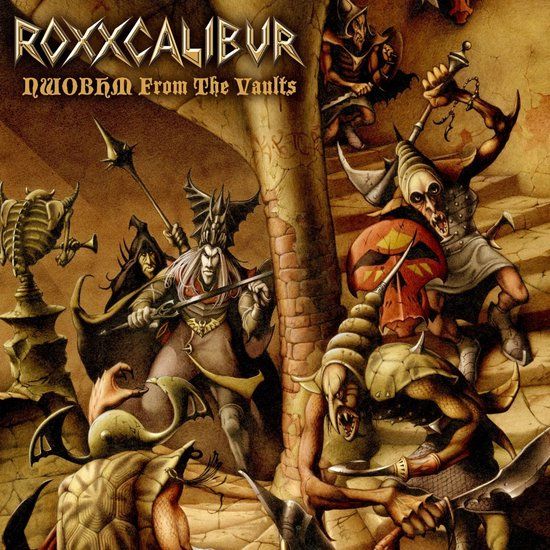 Roxxcalibur NWOBHM from the Vaults