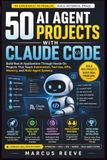 50 AI Agent Projects with Claude Code