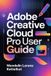 Adobe Creative Cloud Pro User Guide - Paperback, 140 Pages, English