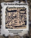 Un testo eloquente di poche parole: Sopravvivere ai campi di concentramento nazisti