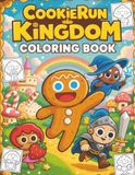 Cute Co.okie Kingdom Coloring Book: JUMBO Designs Activity Book For Kids, Ages 4-8 With 50 High Quality Coloring Pages, Perfect Gift Holidays For Children
