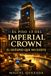 El Piso 13 del Imperial Crown: El Huésped que No Existe: Un thriller psicológico en el hotel más exclusivo del mundo donde desaparecer es posible