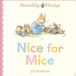 Brambly Hedge Brambly Hedge: Nice for Mice